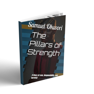 The Pillars of Strength: A Story of Loss, Responsibility, and Survival